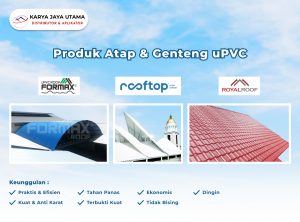Produk Atap uPVC di Karya Jaya Utama : Atap uPVC Formax, Atap uPVC rooftop, Genteng uPVC Royalroof