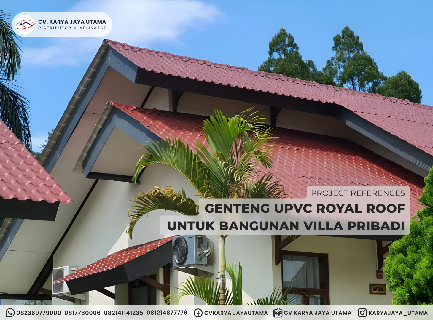 Genteng uPVC Royal Roof warna merah untuk villa pribadi, Bandung, Jawa Barat.