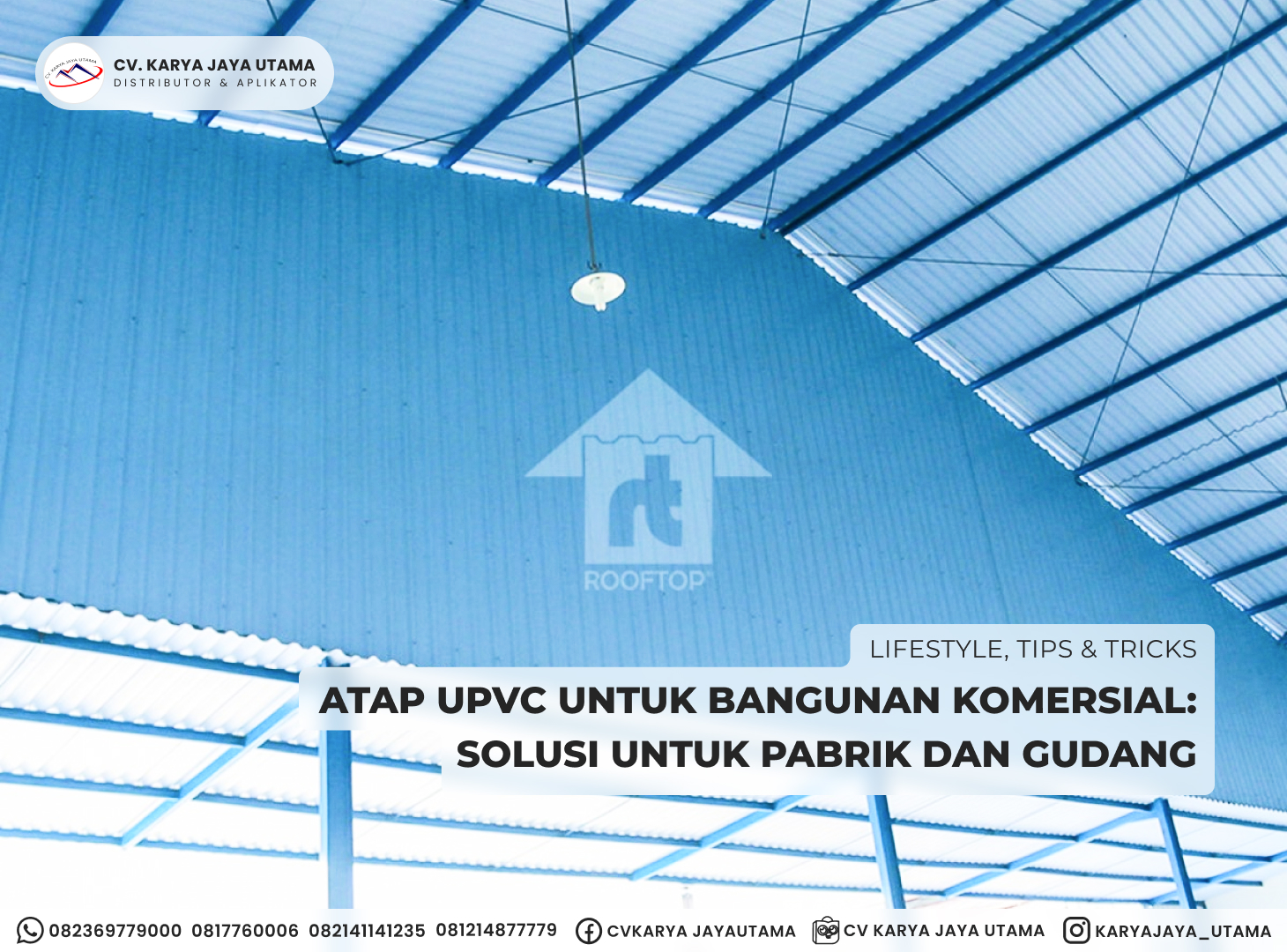 Atap uPVC Rooftop I-series double layer, warna biru muda untuk atap pergudangan